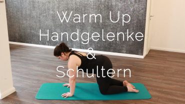 Handgelenke & Schulter Warm Up