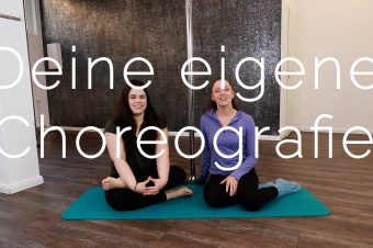 Deine eigene Choreografie
