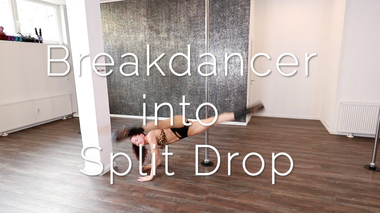 Breakdancer into Split Drop – Polearize Online